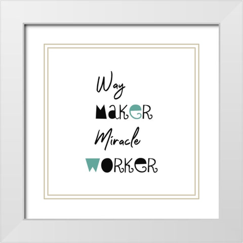 Way Maker White Modern Wood Framed Art Print with Double Matting by Phillip, Jamie