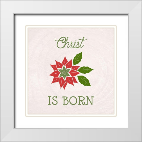 Christ Is Born White Modern Wood Framed Art Print with Double Matting by Phillip, Jamie