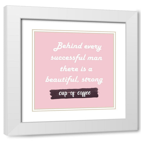 Coffee Support 1 White Modern Wood Framed Art Print with Double Matting by Phillip, Jamie