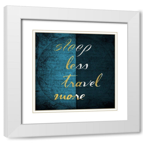 Travel More White Modern Wood Framed Art Print with Double Matting by Phillip, Jamie