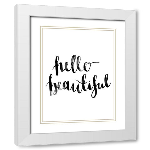 Hello Beautiful Script Poster White Modern Wood Framed Art Print with Double Matting by Urban Road