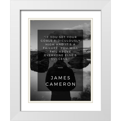 James Cameron Quote: Fail Above Everyone White Modern Wood Framed Art Print with Double Matting by ArtsyQuotes