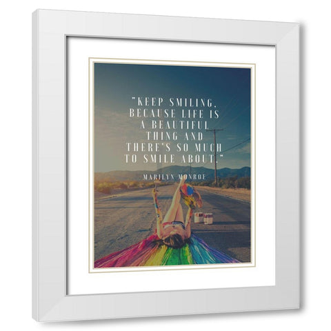 Marilyn Monroe Quote: Keep Smiling White Modern Wood Framed Art Print with Double Matting by ArtsyQuotes