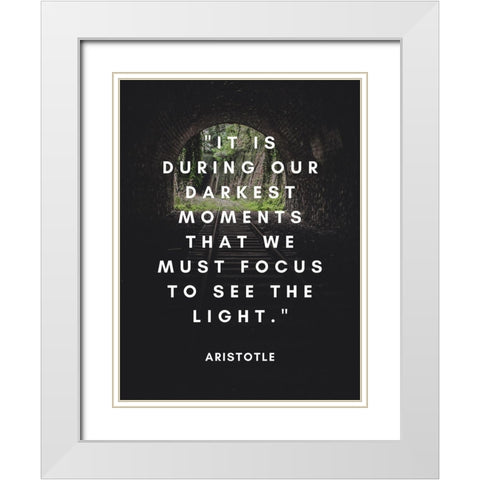 Aristotle Quote: See the Light White Modern Wood Framed Art Print with Double Matting by ArtsyQuotes