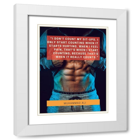 Muhammad Ali Quote: When I Feel Pain White Modern Wood Framed Art Print with Double Matting by ArtsyQuotes