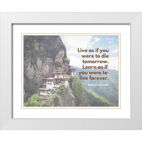 Mahatma Gandhi Quote: Live Forever White Modern Wood Framed Art Print with Double Matting by ArtsyQuotes