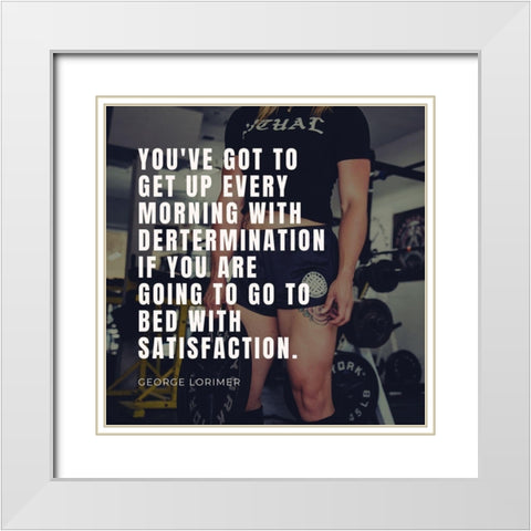 George Lorimer Quote: Determination White Modern Wood Framed Art Print with Double Matting by ArtsyQuotes