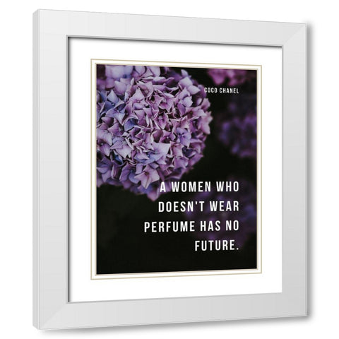 Coco Chanel Quote: Perfume White Modern Wood Framed Art Print with Double Matting by ArtsyQuotes