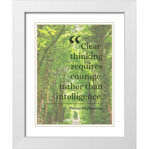 Thomas Stephen Szasz Quote: Clear Thinking White Modern Wood Framed Art Print with Double Matting by ArtsyQuotes
