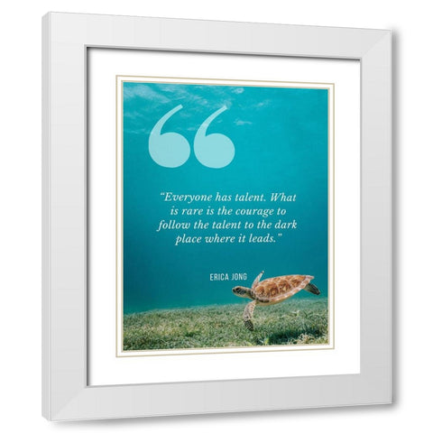 Erica Jong Quote: Everyone Has Talent White Modern Wood Framed Art Print with Double Matting by ArtsyQuotes