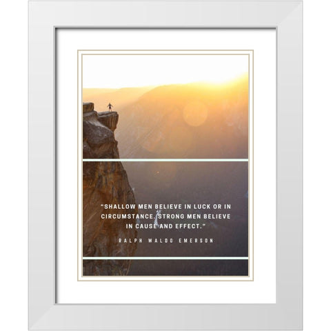 Ralph Waldo Emerson Quote: Shallow Men White Modern Wood Framed Art Print with Double Matting by ArtsyQuotes