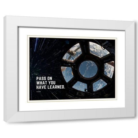 Yoda Quote: What You Have Learned White Modern Wood Framed Art Print with Double Matting by ArtsyQuotes