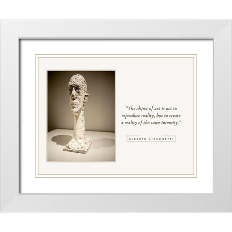 Alberto Giacometti Quote: Reality White Modern Wood Framed Art Print with Double Matting by ArtsyQuotes