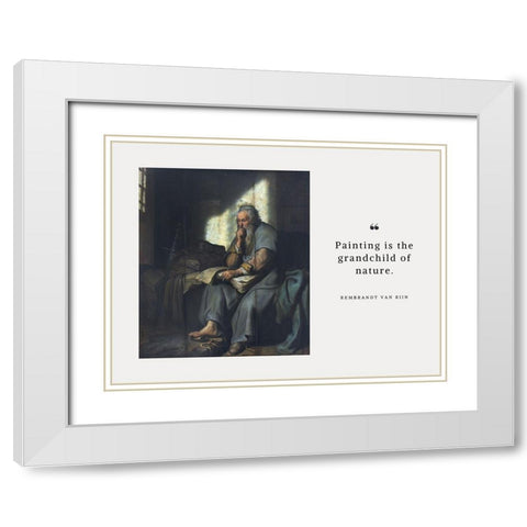 Rembrandt Van Rijn Quote: Related to God White Modern Wood Framed Art Print with Double Matting by ArtsyQuotes