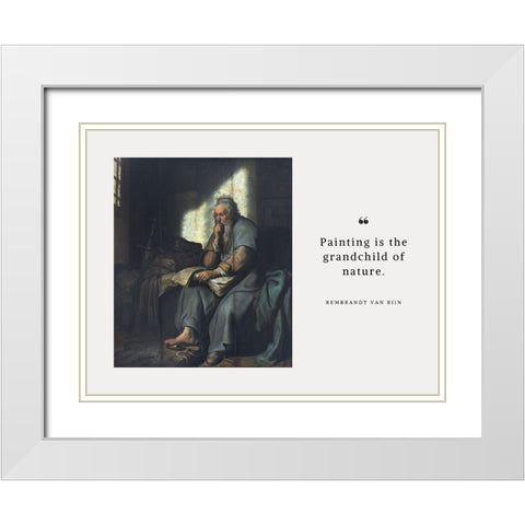 Rembrandt Van Rijn Quote: Related to God White Modern Wood Framed Art Print with Double Matting by ArtsyQuotes