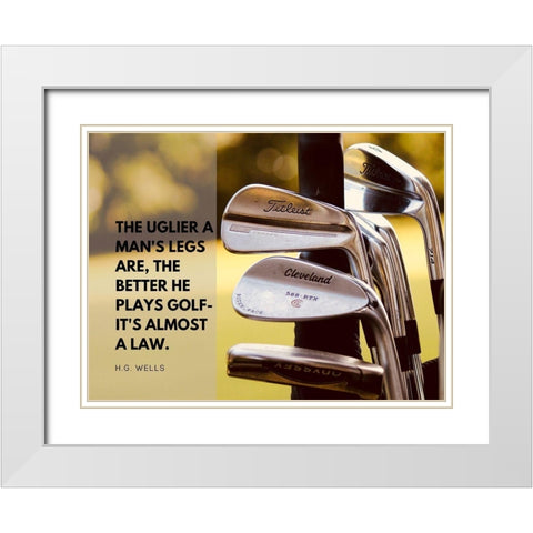 H. G. Wells Quote: Golf Law White Modern Wood Framed Art Print with Double Matting by ArtsyQuotes