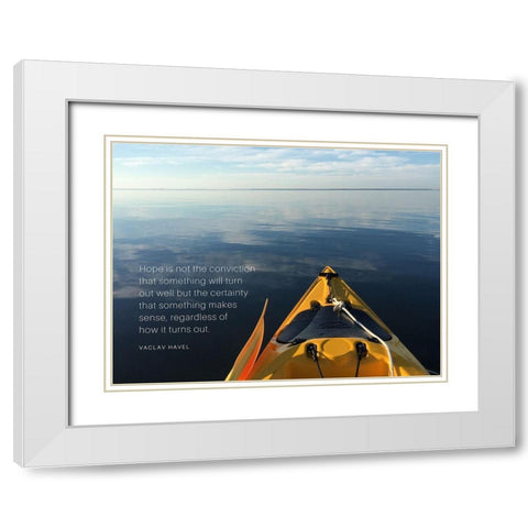 Vackav Havel Quote: Hope White Modern Wood Framed Art Print with Double Matting by ArtsyQuotes