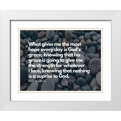 Rick Warren Quote: Gods Grace White Modern Wood Framed Art Print with Double Matting by ArtsyQuotes