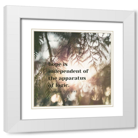 Norman Cousins Quote: Hope is Independent White Modern Wood Framed Art Print with Double Matting by ArtsyQuotes