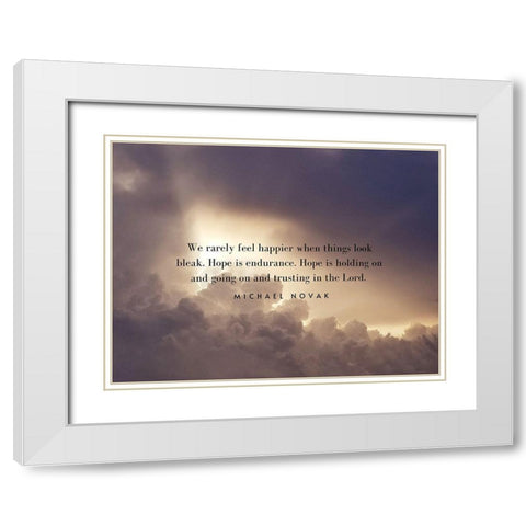 Michael Novak Quote: Hope is Endurance White Modern Wood Framed Art Print with Double Matting by ArtsyQuotes