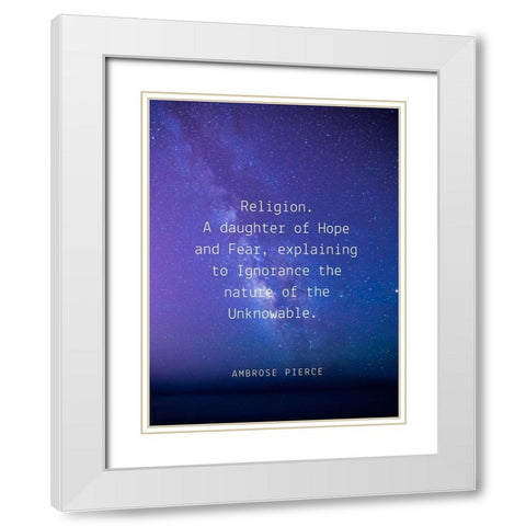 Ambrose Bierce Quote: Religion White Modern Wood Framed Art Print with Double Matting by ArtsyQuotes