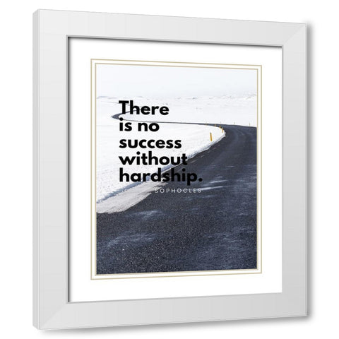 Sophocles Quote: Hardship White Modern Wood Framed Art Print with Double Matting by ArtsyQuotes