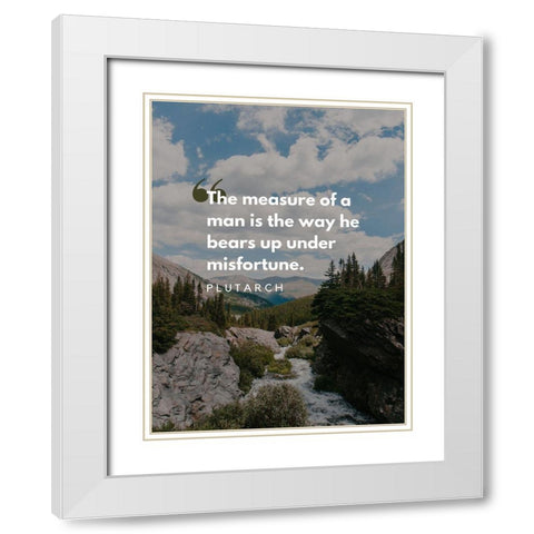 Plutarch Quote: Misfortune White Modern Wood Framed Art Print with Double Matting by ArtsyQuotes
