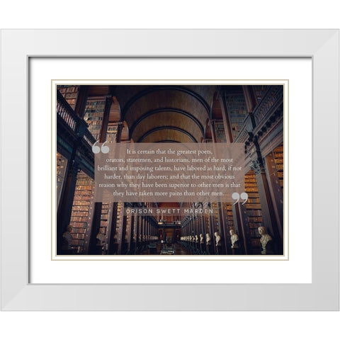 Orison Swett Marden Quote: Taken More Pains White Modern Wood Framed Art Print with Double Matting by ArtsyQuotes