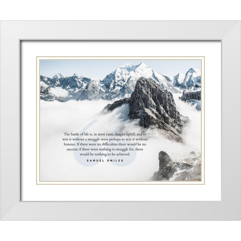Samuel Smiles Quote: The Battle of Life White Modern Wood Framed Art Print with Double Matting by ArtsyQuotes