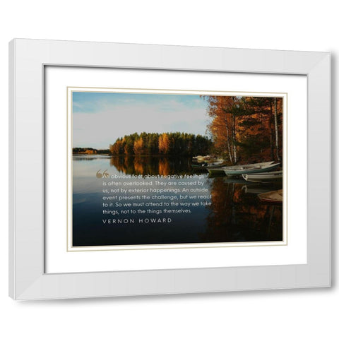 Vernon Howard Quote: Negative Feelings White Modern Wood Framed Art Print with Double Matting by ArtsyQuotes