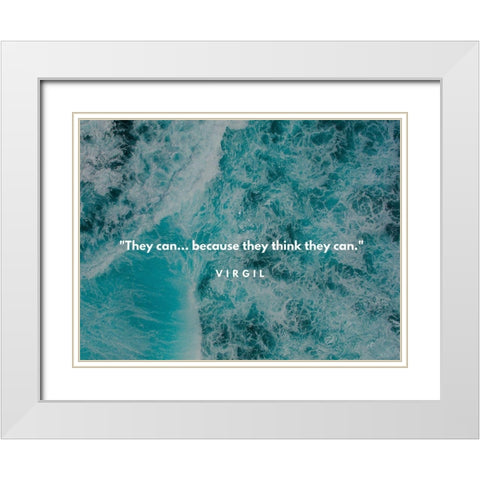 Virgil Quote: They Think White Modern Wood Framed Art Print with Double Matting by ArtsyQuotes