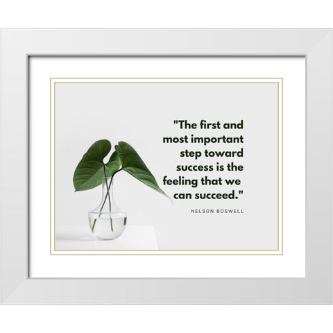 Nelson Boswell Quote: Most Important Step White Modern Wood Framed Art Print with Double Matting by ArtsyQuotes