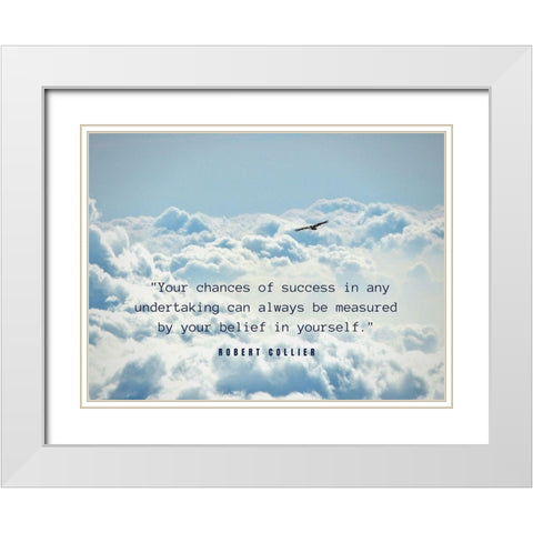 Robert Collier Quote: Chances of Success White Modern Wood Framed Art Print with Double Matting by ArtsyQuotes