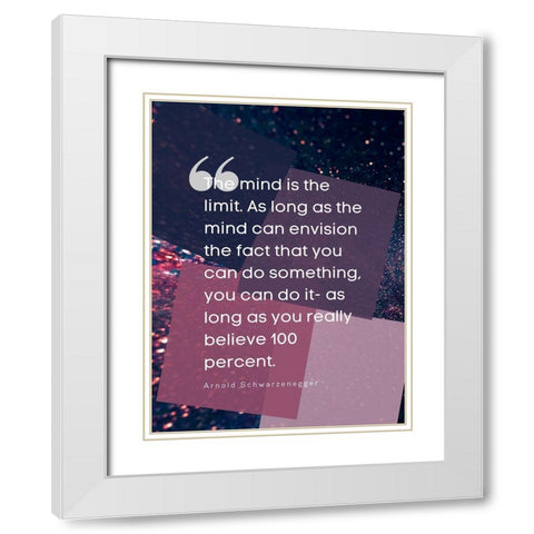 Arnold Schwarzenegger Quote: Do Something White Modern Wood Framed Art Print with Double Matting by ArtsyQuotes