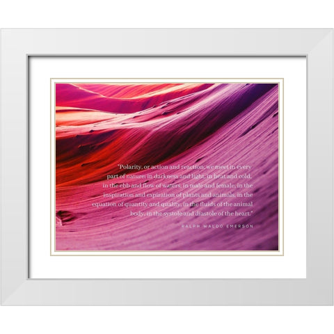 Ralph Waldo Emerson Quote: Polarity White Modern Wood Framed Art Print with Double Matting by ArtsyQuotes