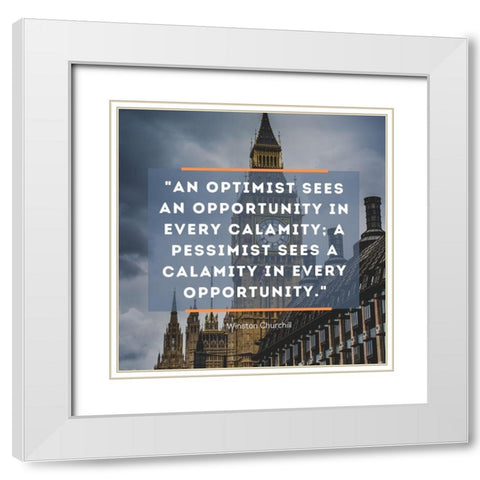 Winston Churchill Quote: Optimist White Modern Wood Framed Art Print with Double Matting by ArtsyQuotes