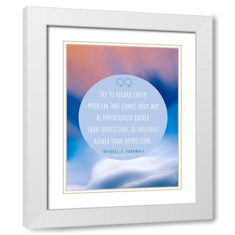 Russell J. Fornwall Quote: Your Way White Modern Wood Framed Art Print with Double Matting by ArtsyQuotes