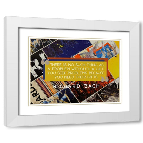 Richard Bach Quote: Gifts White Modern Wood Framed Art Print with Double Matting by ArtsyQuotes