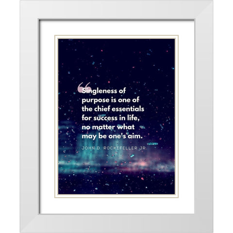 John D. Rockefeller Jr. Quote: Chief Essentials White Modern Wood Framed Art Print with Double Matting by ArtsyQuotes