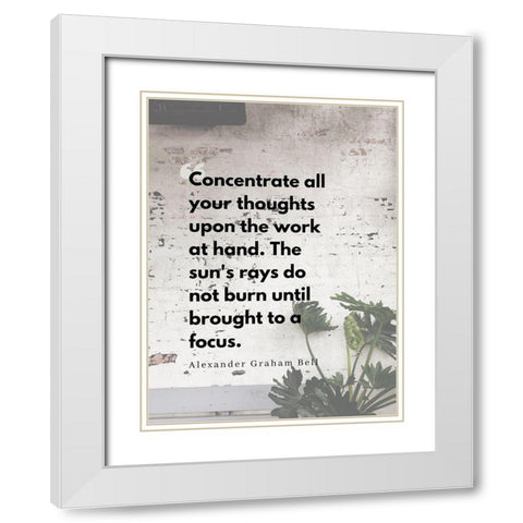 Alexander Graham Bell Quote: Focus White Modern Wood Framed Art Print with Double Matting by ArtsyQuotes