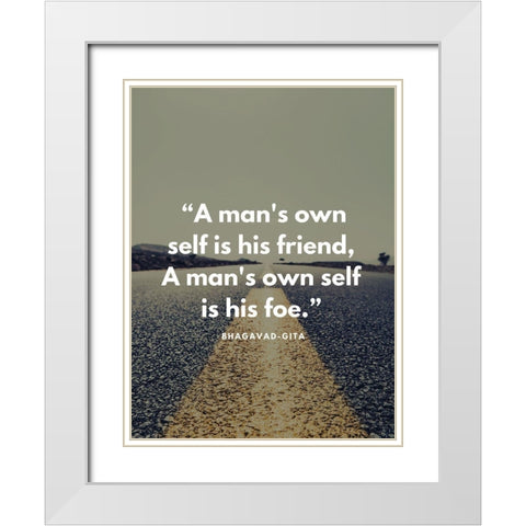 Bhagavad-Gita Quote: Own Self White Modern Wood Framed Art Print with Double Matting by ArtsyQuotes