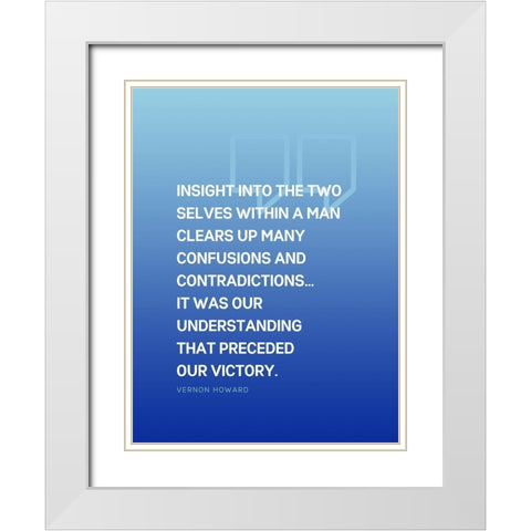 Vernon Howard Quote: Confusions and Contradictions White Modern Wood Framed Art Print with Double Matting by ArtsyQuotes