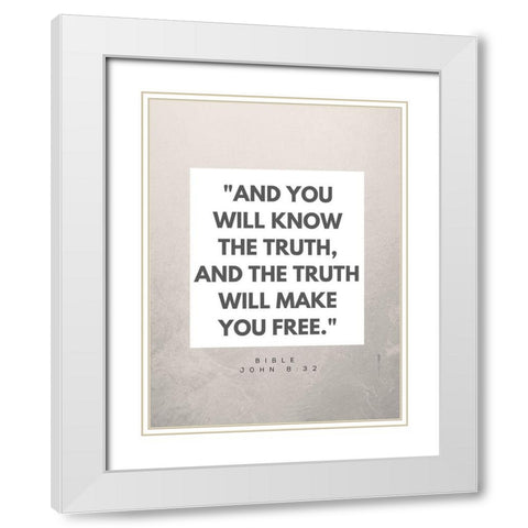 Bible Verse Quote John 8:32 White Modern Wood Framed Art Print with Double Matting by ArtsyQuotes