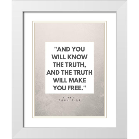 Bible Verse Quote John 8:32 White Modern Wood Framed Art Print with Double Matting by ArtsyQuotes