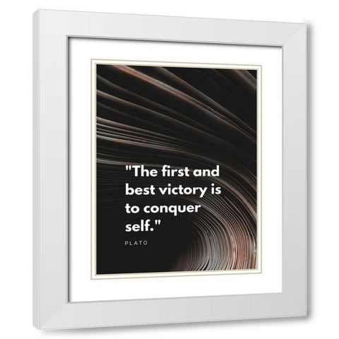 Plato Quote: Conquer Self White Modern Wood Framed Art Print with Double Matting by ArtsyQuotes