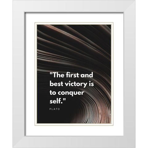 Plato Quote: Conquer Self White Modern Wood Framed Art Print with Double Matting by ArtsyQuotes