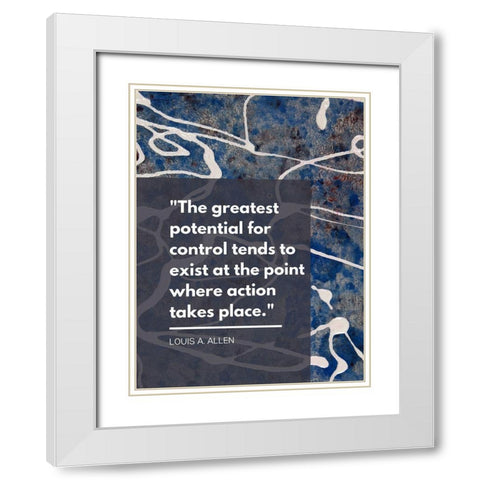 Louis A. Allen Quote: Control White Modern Wood Framed Art Print with Double Matting by ArtsyQuotes