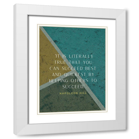 Napoleon Hill Quote: Helping Others White Modern Wood Framed Art Print with Double Matting by ArtsyQuotes