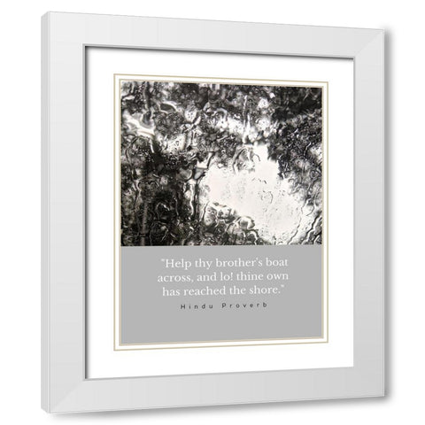 Hindu Proverb Quote: Help White Modern Wood Framed Art Print with Double Matting by ArtsyQuotes