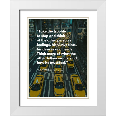 Maxwell Maltz Quote: Desires and Needs White Modern Wood Framed Art Print with Double Matting by ArtsyQuotes